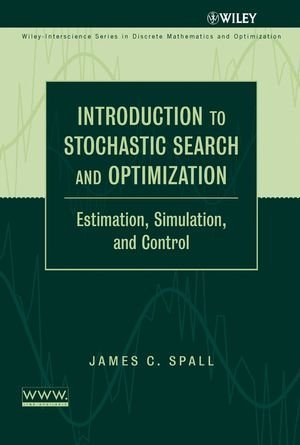 Introduction to Stochastic Search and Optimization 1st edition by James C. Spall (2003) Hardcover