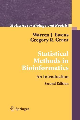 Statistical Methods in Bioinformatics: An Introduction (Statistics for Biology and Health) by Ewens, Warren J., Grant, Gregory R. (2010) Paperback