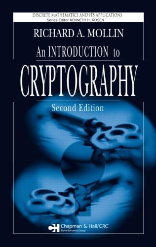 An Introduction to Cryptography, Second Edition (Discrete Mathematics and Its Applications) 2nd edition by Mollin, Richard A. (2006) Hardcover