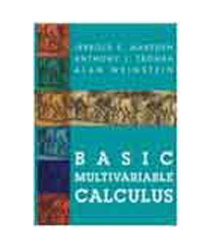 Basic Multivariable Calculus 1st edition by Marsden, Jerrold E. (2009) Paperback
