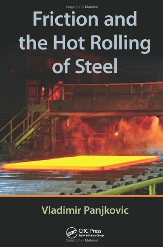 Friction and the Hot Rolling of Steel by Panjkovic, Vladimir (2014) Hardcover