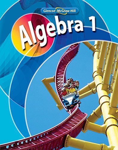 Algebra 1, Student Edition 1st edition by Berchie Holliday, Gilbert J. Cuevas, Beatrice Luchin, Ruth M (2008) Hardcover
