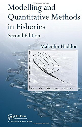 Modelling and Quantitative Methods in Fisheries, Second Edition 2nd edition by Haddon, Malcolm (2011) Hardcover