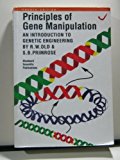 Principles of Gene Manipulation (Studies in microbiology) 4th edition by Old, R.W., Primrose, S.B. (1990) Paperback