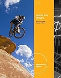 Inquiry Into Physics. Vern J. Ostdiek, Donald J. Bord 7th International edition by Ostdiek, Vern J. (2012) Paperback