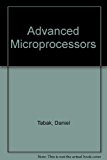 Advanced Microprocessors by Tabak, Daniel (1994) Hardcover