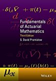 Fundamentals of Actuarial Mathematics (Wiley Desktop Editions) 3rd edition by Promislow, S. David (2015) Hardcover