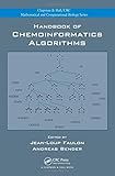 Handbook of Chemoinformatics Algorithms (Chapman & Hall/CRC Mathematical and Computational Biology) 1st edition by Faulon, Jean-Loup, Bender, Andreas (2010) Hardcover