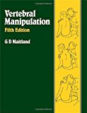 Vertebral Manipulation by Maitland, G.D. (1986) Paperback