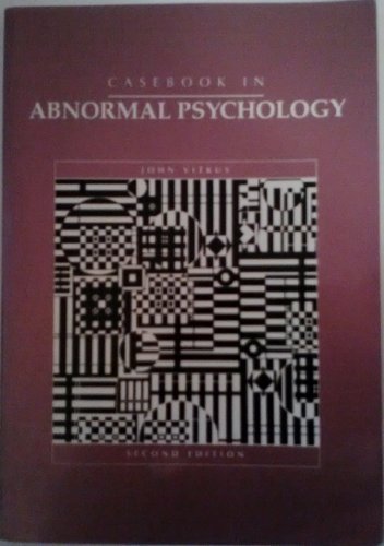 Casebook in Abnormal Psychology 2nd edition by Vitkus, John (1992) Paperback