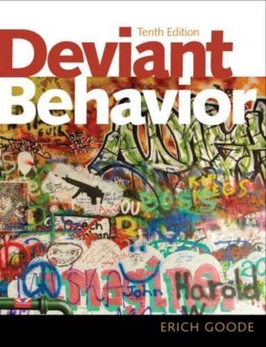 Deviant Behavior 10th edition by Goode Emeritus, Erich (2015) Paperback