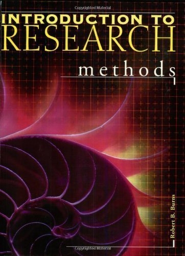 Introduction to Research Methods 4th edition by Burns, Robert B (2000) Paperback
