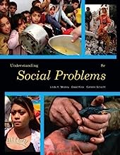 Understanding Social Problems 8th edition by Mooney, Linda A., Knox, David, Schacht, Caroline (2012) Paperback
