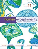 Cengage Advantage Books: Human Exceptionality 11th edition by Hardman, Michael L., Drew, Clifford J., Egan, M. Winston (2013) Loose Leaf