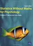 Statistics Without Maths for Psychology: Using Spss for Windows 4th edition by Dancey, Christine P., Reidy, John (2008) Paperback