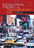 Sociological Theory in the Contemporary Era: Text and Readings 2nd edition by Appelrouth, Scott A., Edles, Laura D. (Desfor) (2010) Paperback