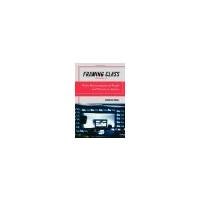 Framing Class: Media Representations of Wealth and Poverty in America 2nd edition by Kendall, Diana (2011) Paperback