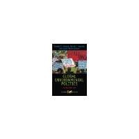 Global Environmental Politics (Dilemmas in World Politics) 6th , 6th edition by Chasek, Pamela S., Downie, David L., Brown, Janet Welsh (2013) Paperback