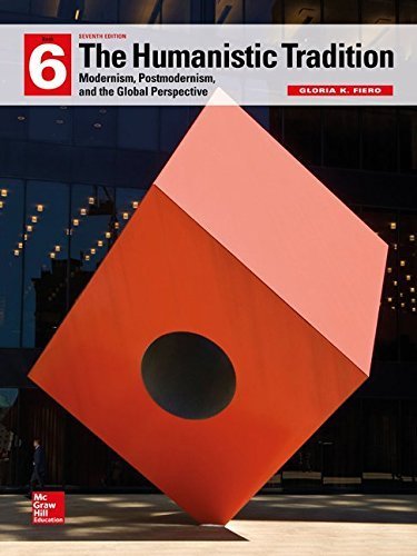 Looseleaf for The Humanistic Tradition, Book 6: Modernism, Postmodernism, and the Global Perspective 7th edition by Fiero, Gloria (2015) Paperback