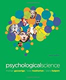 Psychological Science (Fourth Edition) 4th edition by Gazzaniga, Michael, Heatherton, Todd, Halpern, Diane (2011) Hardcover