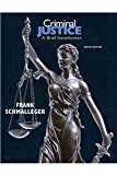 Criminal Justice: A Brief Introduction and Criminal Justice Interactive Student Access Code Card Package (8th Edition) 8th edition by Schmalleger, Frank J. (2009) Paperback