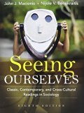 Seeing Ourselves: Classic, Contemporary, and Cross-Cultural Readings in Sociology with MySearchLab (8th Edition) 8th edition by Macionis, John J., Benokraitis, Nijole V. (2009) Paperback