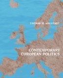 Contemporary European Politics: A Comparative Perspective 1st edition by Magstadt, Thomas M. (2006) Paperback