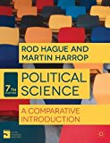 Political Science: A Comparative Introduction (Comparative Government and Politics) 7th , Rev edition by Hague, Rod, Harrop, Martin (2013) Paperback