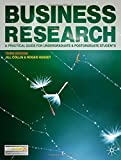 Business Research: A Practical Guide for Undergraduate and Postgraduate Students 3rd edition by Collis, Jill, Hussey, Roger (2009) Paperback