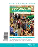 Communication: Making Connections, Books a la Carte Edition (9th Edition) 9th edition by Seiler, William J., Beall, Melissa L. (2013) Loose Leaf