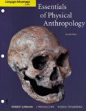 Essentials of Physical Anthropology (Cengage Advantage Books) 7th edition by Jurmain, Robert, Kilgore, Lynn, Trevathan, Wenda (2008) Loose Leaf