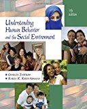Understanding Human Behavior and the Social Environment 7th edition by Zastrow, Charles, Kirst-Ashman, Karen K. (2006) Hardcover