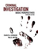 Criminal Investigation: Basic Perspectives (13th Edition) 13th edition by Lushbaugh, Charles, Weston, Paul (2015) Paperback
