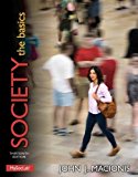 Society: The Basics (13th Edition) 13th edition by Macionis, John J. (2014) Paperback