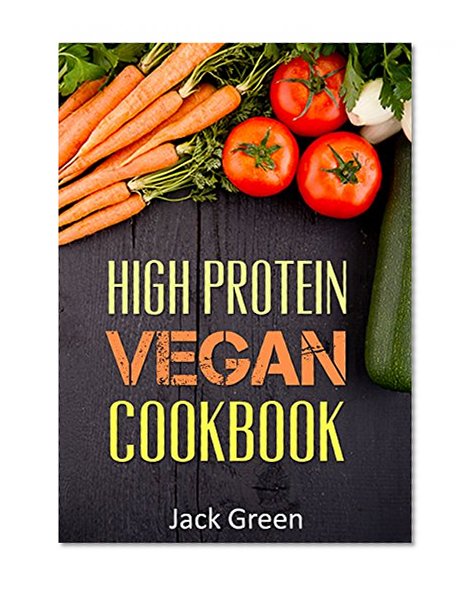 Vegan: High Protein Vegan Cookbook-Vegan Diet-Gluten Free & Dairy Free Recipes (Slow cooker,crockpot,Cast Iron) (vegan,vegan diet,vegan slowcooker,high ... free,dairy free,low carb)