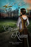 City in Ruins (The Scribes of Medeisia Book 4)