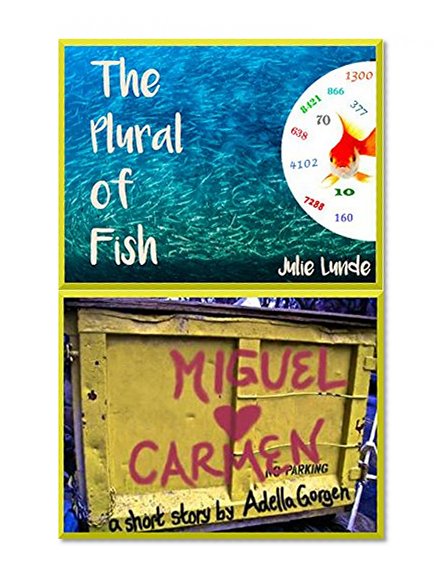 The Plural of Fish & Miguel and Carmen (Arch Street Prize)