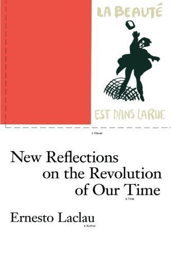 New Reflections on the Revolution of Our Time (Phronesis) 1st edition by Laclau, Ernesto (1990) Paperback