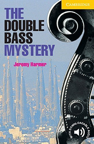 The Double Bass Mystery Level 2 (Cambridge English Readers) by Harmer, Jeremy (1999) Paperback