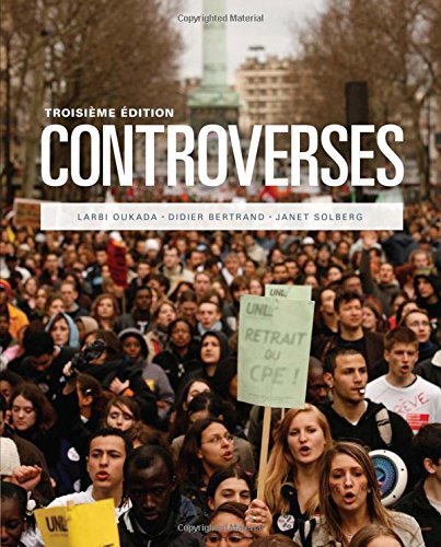 Controverses (with Premium Web Site Printed Access Card) 3rd edition by Oukada, Larbi, Bertrand, Didier, Solberg, Janet L. (2015) Paperback