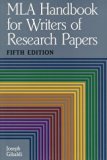 MLA Handbook for Writers of Research Papers, Fifth Edition 5th edition by Joseph Gibaldi (1999) Paperback