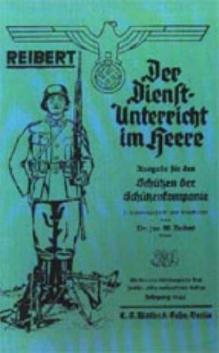 Reibert. Der Dienstunterricht Im Heere (Army Service Training) by Reibert, W., Dr W. Reibert (Major) (2002) Paperback