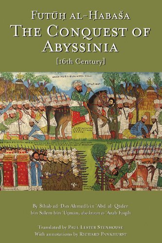 Futuh Al-Habasha: The Conquest of Abyssinia (Futuh Al-Habasa) by Utman, Sihab ad-Din Ahmad bin Abd al-Qader bin Salem bin (2003) Paperback
