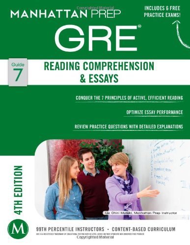 Reading Comprehension & Essays GRE Strategy Guide, 4th Edition (Instructional Guide) 4 Pap/Psc edition by Manhattan Prep, - (2014) Paperback