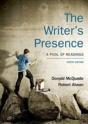 The Writer's Presence: A Pool of Readings 8th edition by McQuade, Donald, Atwan, Robert (2014) Paperback