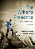 The Writer's Presence: A Pool of Readings 8th edition by McQuade, Donald, Atwan, Robert (2014) Paperback