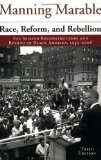 Race, Reform, and Rebellion: The Second Reconstruction and Beyond in Black America, 1945-2006, Third Edition 3rd edition by Marable, Manning (2007) Paperback