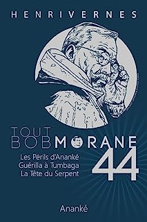 TOUT BOB MORANE/44 (French Edition)