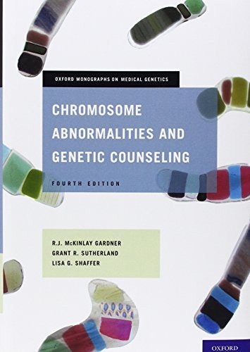 Chromosome Abnormalities and Genetic Counseling (Oxford Monographs on Medical Genetics) 4th edition by Gardner, R.J.M, Sutherland, Grant R, Shaffer, Lisa G. (2011) Hardcover