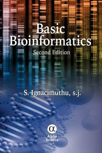 Basic Bioinformatics 2nd edition by Ignacimuthu S. (2013) Paperback